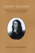 John Selden: Measures of the Holy Commonwealth in Seventeenth-Century England picture