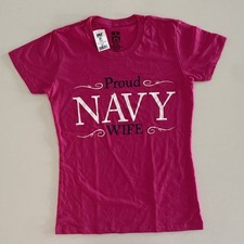 USN UNITED STATES NAVY - PROUD NAVY WIFE - PINK Woman’s T-Shirt - SZ S - NWT picture