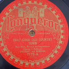 COUNTRY Dalhart - Robison 78 rpm CONQUEROR 7172 THAT GOOD OLD COUNTRY TOWN V+ picture