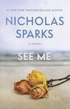 See Me - Hardcover By Sparks, Nicholas - GOOD picture
