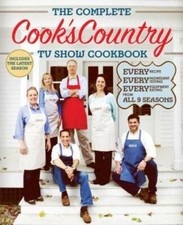 The Complete Cook's Country TV Show Cookbook : Every Recipe, Every Ingred - GOOD picture