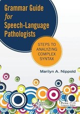 Grammar Guide for Speech-Language Pathologists: Steps to Analyzing Complex Synta picture
