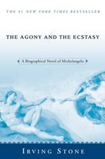 The Agony and the Ecstasy: A Biographical Novel of Michelangelo - GOOD picture