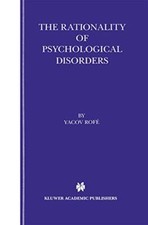 The Rationality of Psychological Disorders: Psychobizarreness Theory            picture