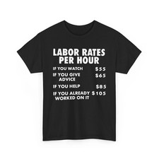 Mechanic Shop Labor Rates Funny Unisex Heavy Cotton Tshirt picture