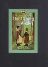 Little Clearing in the Woods: Little House, The Caroline Years picture