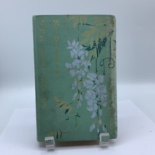 The Wooing Of Wistaria ONOTO WATANNA 1902 First Edition An Enchanting Love Story picture