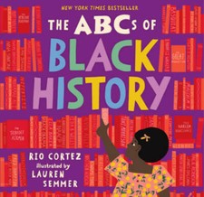 The ABCs of Black History - Hardcover By Cortez, Rio - VERY GOOD picture