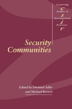 Cambridge Studies in International Relations Ser.: Security Communities picture