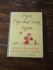 Vtg Piper, Pipe That Song Again Poems For Boys & Girls Nancy Larrick GOOD picture