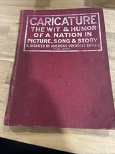 Caricature The Wit & Humor of a Nation in Picture Song & Story 1908 Special Edit picture