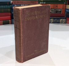 Scouting on Two Continents - Major Frederick Burnham 1926 1st Ed  w/Map - SIGNED picture
