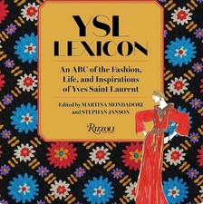 Brand New- YSL LEXICON: An ABC of the Fashion, Life, and Inspirations of YSL picture