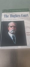 The Hughes Court Justices Rulings Legacy Michael Parrish Supreme Court NEW NICE picture