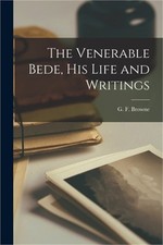 The Venerable Bede, His Life and Writings (Paperback or Softback) picture
