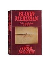 Cormac McCarthy - Blood Meridian (First Edition, 1st Printing) - Fine/NF picture