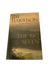 Jim Harrison THE BIG SEVEN Signed First Edition 1st Printing HC Mylar FINE picture