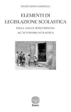 Davide Maria Ca Elementi di Legislazione Scolastica. Dalla «Legge Bo (Paperback) picture