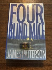 SIGNED Four Blind Mice by James Patterson 1st Printing 1st Edition 2002 HCDJ picture