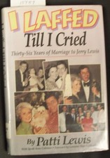 I Laffed Till I Cried: Thirty-Six Years of Marriage to Jerry Lewis picture