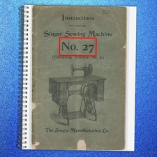 SINGER 27 Sewing Machine Instruction Manual - METAL WIRE BINDING - TOUGH COVERS picture