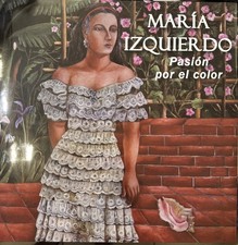 Maria Izquierdo, Pasión Por El Color.(Fondo Editorial De La Plastica Mexicana) picture