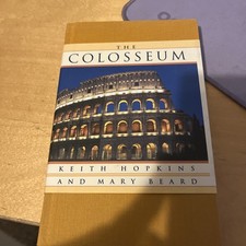Colosseum by Mary Beard and Keith Hopkins (2005, Hardcover) picture