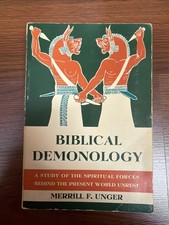 Biblical Demonology Merrill F. Unger 1952 13th Printing Theology Scripture picture