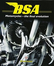 BSA MOTORCYCLES: THE FINAL EVOLUTION By Brad Jones - Hardcover *Mint Condition* picture
