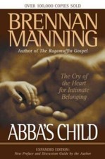 Abba's Child: The Cry of the Heart for Intimate Belonging - Paperback - GOOD picture