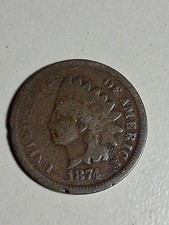 1874 Indian Head Penny, Better Date, Nice Condition Item S24G picture