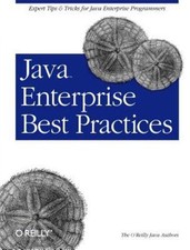 Java Enterprise Best Practices: Expert Tips & Tricks for Java Enterprise... picture