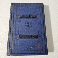 The Christian Missionary Incidents In The Life Of Rev. A. Judson Burma 1873 picture
