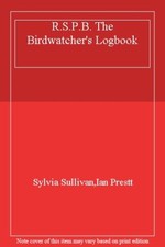 RSPB, the Birdwatcher's Logbook (Collins Handguides) By Sylvia S picture