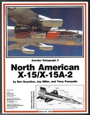 North American X-15; X-15A-2 (1988, Trade Paperback), Aerofax Datagraph 2, VG++ picture