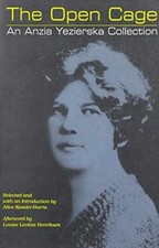 The Open Cage: An Anzia Yezierska - Paperback, by Yezierska Anzia - Acceptable picture