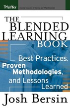 The Blended Learning Book: Best Practices, Proven Methodologies, and Lessons Lea picture