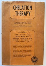CHELATION THERAPY by Alfred Soffer : 1964 Hardcover w/ DJ picture
