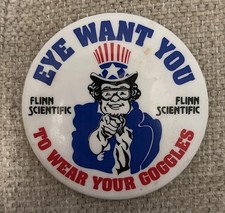 Vintage Flynn Scientific Wear Your Goggles Uncle Sam Science Pinback Pin Button picture