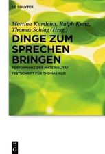 Martina Kumlehn Dinge zum Sprechen bringen (Hardback) picture