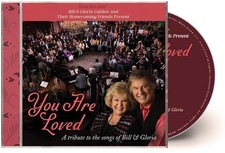 Bill & Gloria Gaither - You Are Loved A Tribute To - BRAND NEW FACTORY SEALED CD picture