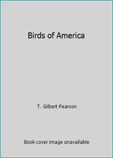 Birds of America by T. Gilbert Pearson picture
