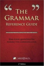The Grammar Reference Guide - Spiral-bound By CareerTrack - GOOD picture