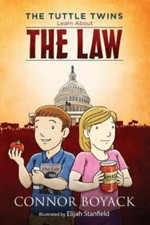 The Tuttle Twins Learn About the Law by Connor Boyack picture