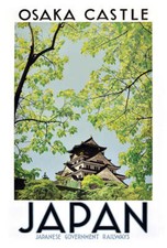 Japan - Osaka Castle - Railway - Vintage Travel Poster picture