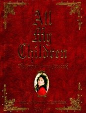 All My Children: The Complete Family Scrapbook by Gary Warner picture