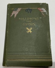 1890 Following the Guidon Elizabeth B Custer 1st Edition 7th Cavalry Indian Wars picture