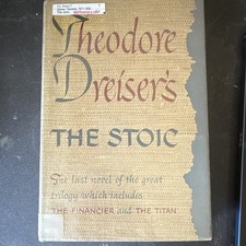 The Stoic Theodore Dreiser 1947 Doubleday Garden City NY 1st Ed HC DJ picture