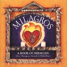 Milagros: A Book of Miracles - Hardcover By Thompson, Helen - GOOD picture