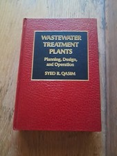 Wastewater Treatment Plants: Planning, Design, and Operation by Syed Qasim, 1985 picture